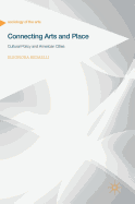 Connecting Arts and Place: Cultural Policy and American Cities