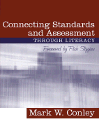 Connecting Standards and Assessments Through Literacy, with a Foreword by Rick Stiggins