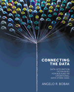 Connecting the Data: Data Integration Techniques for Building an Operational Data Store (ODS)