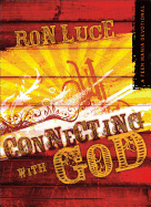 Connecting with God: A Teen Mania Devotional