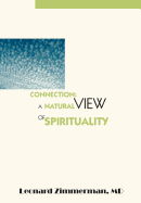 Connection: A Natural View of Spirituality