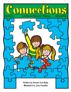 Connections: Activities for Deductive Thinking (Introductory, Grades 2-4)