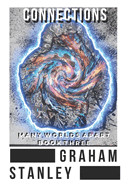 Connections: Many Worlds Apart - Book 3