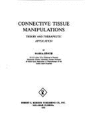 Connective tissue manipulations theory and therapeutic application