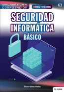 Conoce todo sobre Seguridad Inform�tica. B�sico