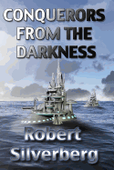 Conquerors from the darkness