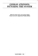 Conrad Atkinson: Picturing the System