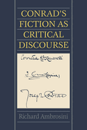 Conrad's Fiction as Critical Discourse