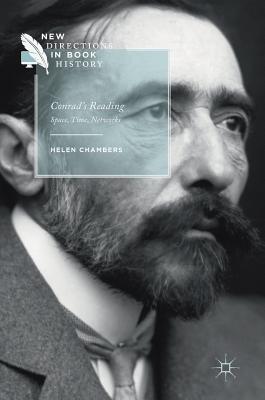 Conrad's Reading: Space, Time, Networks - Chambers, Helen