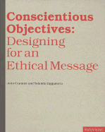 Conscientious Objectives: Designing for an Ethical Message