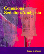Conscious Sedation/Analgesia