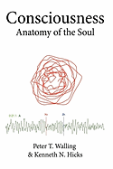Consciousness: Anatomy of the Soul