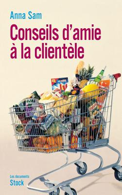 Conseils D'Amie a LA Clientele - Sam, Anna