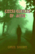Consequences of Being