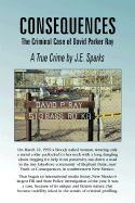 Consequences, the Criminal Case of David Parker Ray