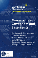 Conservation Covenants and Easements: A Local Instrument Supporting Global Biodiversity Goals