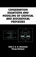 Conservation Equations And Modeling Of Chemical And Biochemical Processes
