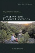 Conservation Finance Handbook - Hopper, Kim, and Cook, Ernest