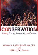 Conservation: Linking Ecology, Economics, and Culture