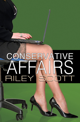 Conservative Affairs - Scott, Riley