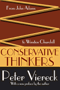 Conservative Thinkers: From John Adams to Winston Churchill