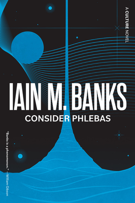Consider Phlebas - Banks, Iain M