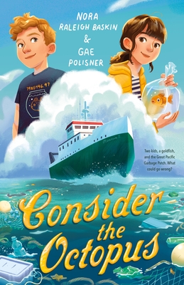 Consider the Octopus - Baskin, Nora Raleigh, and Polisner, Gae
