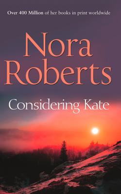 Considering Kate - Roberts, Nora