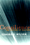 Consilience: The Unity of Knowledge