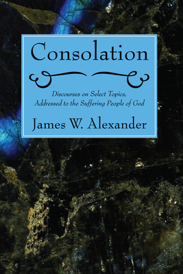 Consolation - Alexander, James W