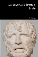 Consolations from a Stoic
