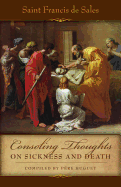 Consoling Thoughts on Sickness and Death