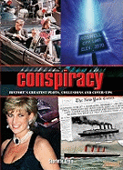 Conspiracy: History's Greatest Plots, Collusions and Cover-ups
