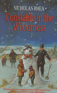 Constable in the Wilderness - Rhea, Nicholas