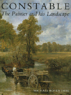 Constable: The Painter and His Landscape