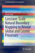Constant-Scale Natural Boundary Mapping to Reveal Global and Cosmic Processes