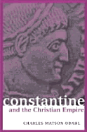 Constantine and the Christian Empire