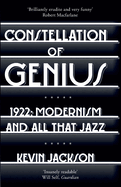 Constellation of Genius: 1922: Modernism and All That Jazz