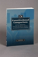 Constitutional Comparison: Japan, Germany, Canada, South Africa as Constitutional States