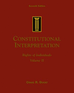 Constitutional Interpretation: Rights of the Individual, Volume II