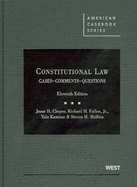 Constitutional Law: Cases Comments and Questions,11th