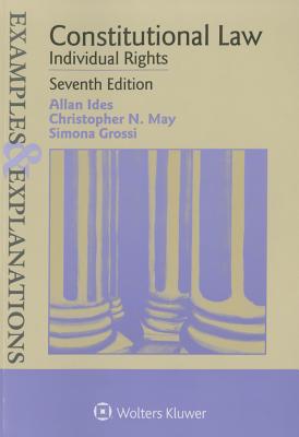 Constitutional Law - Ides, Allan, and May, Christopher N, and Grossi, Simona