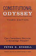 Constitutional Odyssey: Can Canadians Become a Sovereign People?, Third Edition