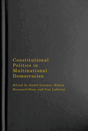 Constitutional Politics in Multinational Democracies