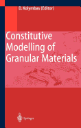 Constitutive Modelling of Granular Materials