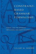 Constraint-Based Grammar Formalisms: Parsing and Type Inference for Natural and Computer Languages