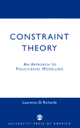 Constraint Theory: An Approach to Policy-Level Modelling