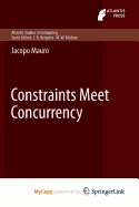 Constraints Meet Concurrency