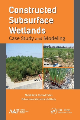 Constructed Subsurface Wetlands: Case Study and Modeling - Zidan, Abdel Razik Ahmed, and Hady, Mohammed Ahmed Abdel