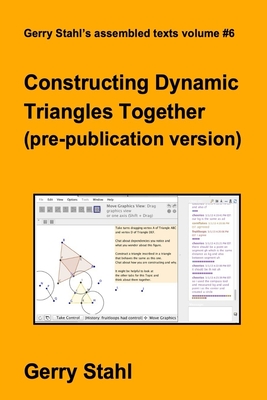 Constructing Dynamic Triangles Together (pre-publication version) - Stahl, Gerry